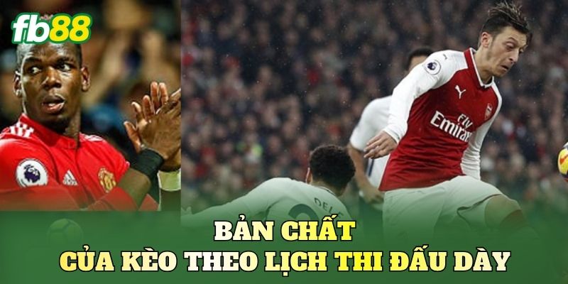 Kèo Theo Lịch Thi Đấu Dày: Cách Nhìn Lịch Để Săn Kèo Kèo Theo Lịch Thi Đấu Dày: Cách Nhìn Lịch Để Săn Kèo