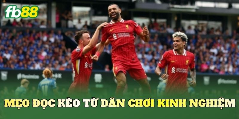 Kèo Theo Phong Độ Sân Nhà: Cách Bắt Kèo Hiệu Quả FB88 Kèo Theo Phong Độ Sân Nhà: Cách Bắt Kèo Hiệu Quả FB88