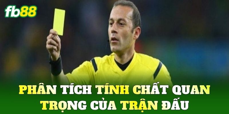 Kèo Thẻ Vàng Là Gì? Bí Kíp Phân Tích Cược Hiệu Quả Từ FB88