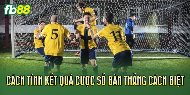Cược Số Bàn Thắng Cách Biệt Là Gì? Cách Đọc Kèo Cược Số Bàn Thắng Cách Biệt Là Gì? Cách Đọc Kèo
