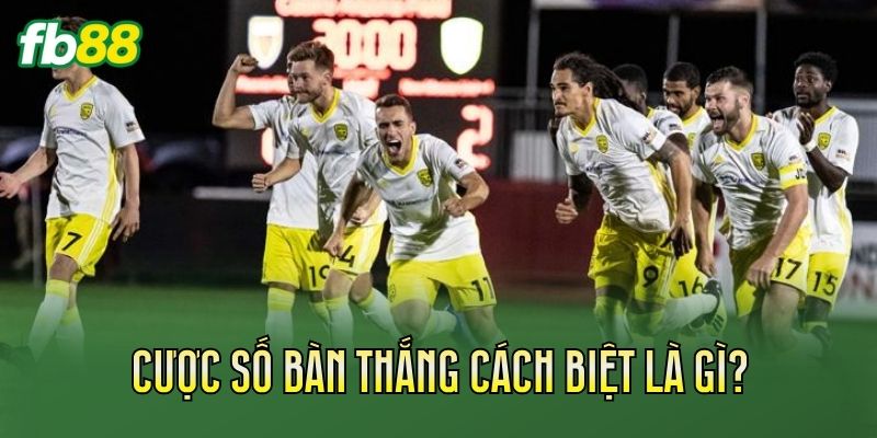 Cược Số Bàn Thắng Cách Biệt Là Gì? Cách Đọc Kèo Cược Số Bàn Thắng Cách Biệt Là Gì? Cách Đọc Kèo