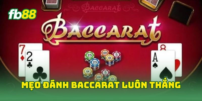 Baccarat FB88 - Bí Kíp Thắng Lớn Từ Cao Thủ Cá Cược Casino! Baccarat FB88 - Bí Kíp Thắng Lớn Từ Cao Thủ Cá Cược Casino!