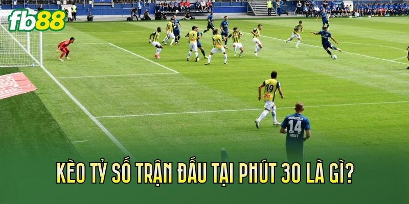 Kèo Tỷ Số Trận Đấu Tại Phút 30: Cách Đọc Kèo Live Kèo Tỷ Số Trận Đấu Tại Phút 30: Cách Đọc Kèo Live