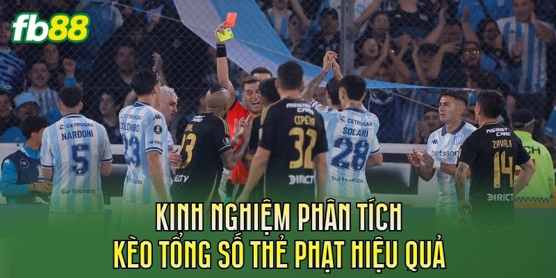 Kèo Tổng Số Thẻ Phạt Là Gì? Cách Chơi Hiệu Quả Kèo Tổng Số Thẻ Phạt Là Gì? Cách Chơi Hiệu Quả