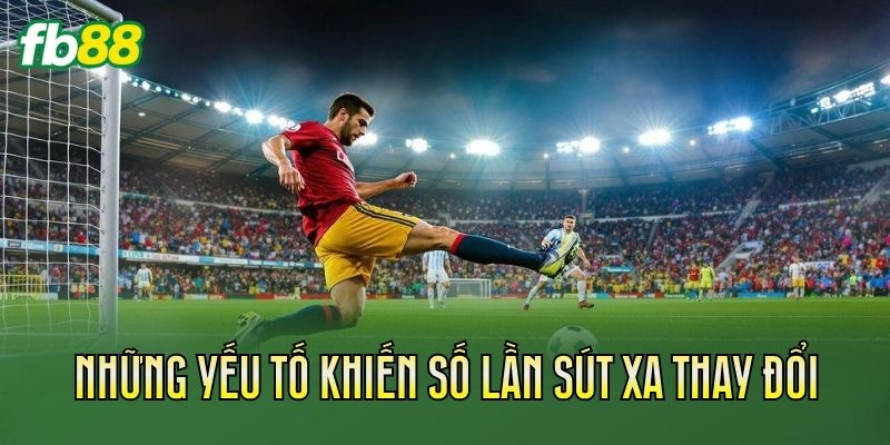 Kèo Tổng Số Lần Sút Xa: Cách Chơi Và Soi Kèo Chuẩn Kèo Tổng Số Lần Sút Xa: Cách Chơi Và Soi Kèo Chuẩn