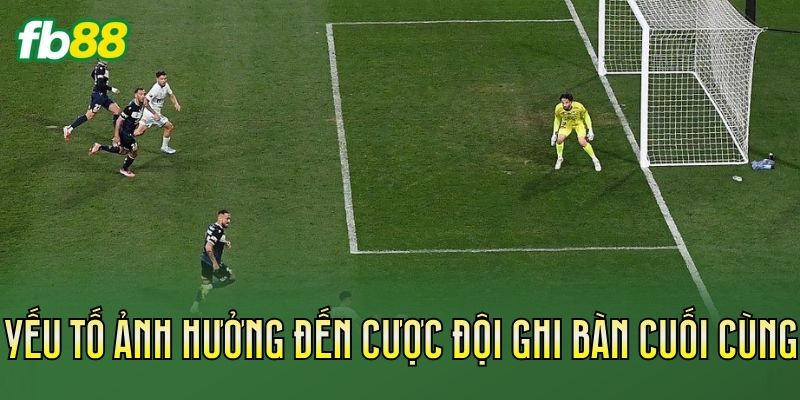 Cược Đội Ghi Bàn Cuối Cùng: Cách Chơi Hiệu Quả Cược Đội Ghi Bàn Cuối Cùng: Cách Chơi Hiệu Quả