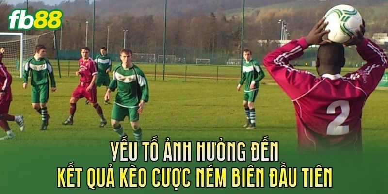 Kèo Cược Ném Biên Đầu Tiên: Cách Chơi Kèo Chuẩn Xác
