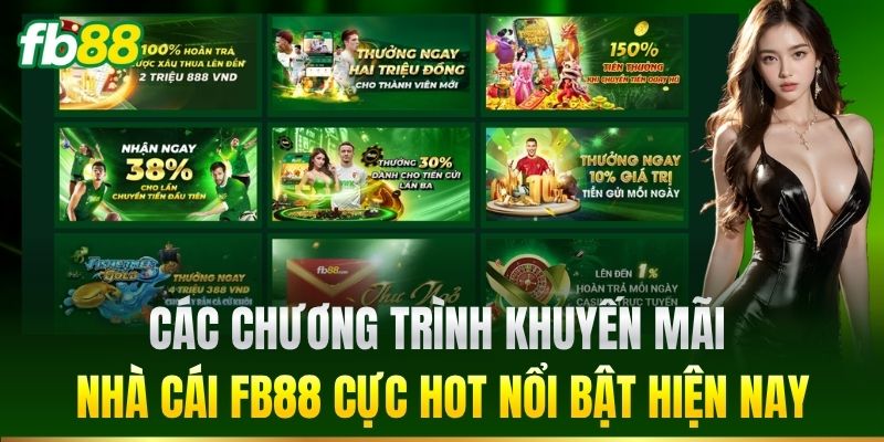 Khuyến Mãi FB88: Bí Quyết Tận Dụng Ưu Đãi Mới Nhất 2026 Khuyến Mãi FB88: Bí Quyết Tận Dụng Ưu Đãi Mới Nhất 2026