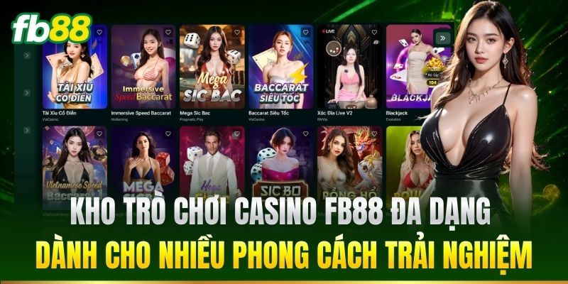 Casino FB88 – Trải Nghiệm Sảnh Chơi Trực Tuyến Hiện Đại