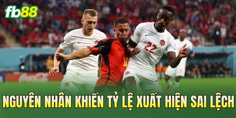 Kèo Bắt Sai Lệch Tỷ Lệ: Dấu Hiệu Nhận Biết Kèo Bất Thường Kèo Bắt Sai Lệch Tỷ Lệ: Dấu Hiệu Nhận Biết Kèo Bất Thường
