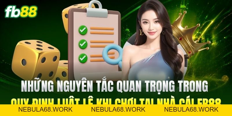 Quy Định Luật Lệ FB88: Những Điều Người Chơi Cần Nắm Rõ
