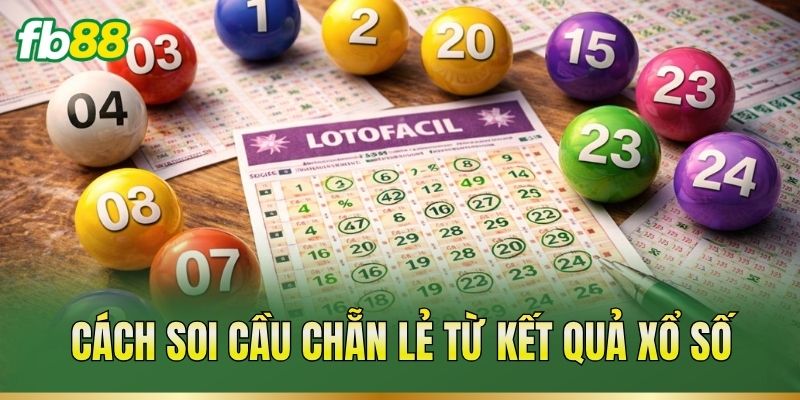 Soi Cầu Chẵn Lẻ: Cách Phân Tích Bộ Số Theo Kết Quả