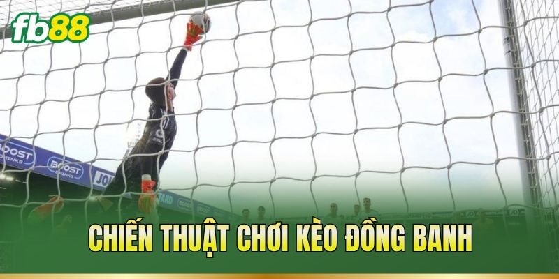 Kèo Đồng Banh – Cách Tính Thắng Thua Và Trường Hợp Hòa Kèo Đồng Banh – Cách Tính Thắng Thua Và Trường Hợp Hòa