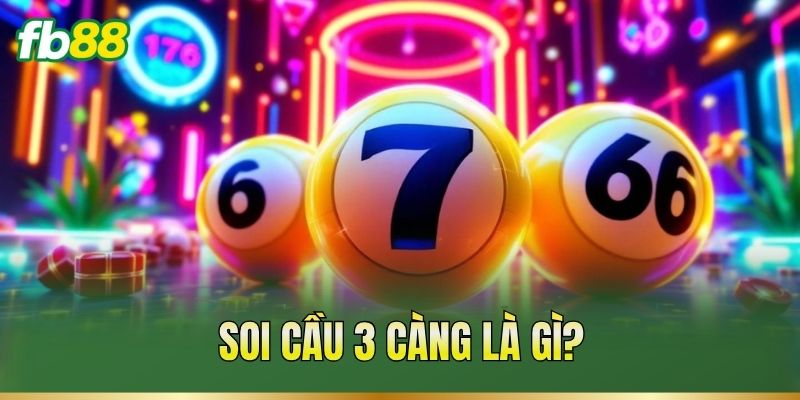 Soi Cầu 3 Càng: Cách Ghép Số Và Phân Tích Dữ Liệu