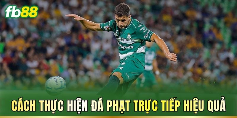Đá Phạt Trực Tiếp: Luật Chơi Và Cách Chọn Kèo Cược Đá Phạt Trực Tiếp: Luật Chơi Và Cách Chọn Kèo Cược