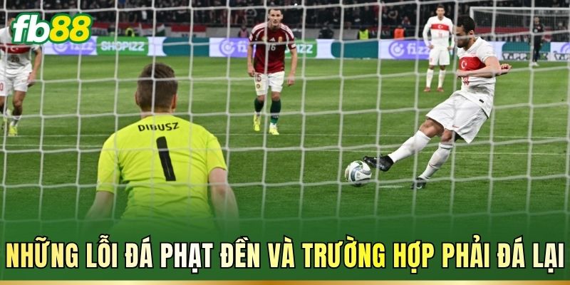 Đá Phạt Đền Là Gì? Luật Đá Và Cách Chọn kèo Cược Chuẩn FB88 Đá Phạt Đền Là Gì? Luật Đá Và Cách Chọn kèo Cược Chuẩn FB88