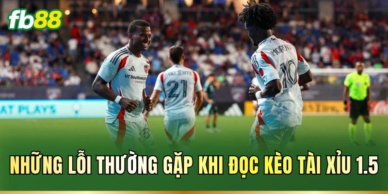 Tài Xỉu 1.5 Là Gì? Cách Đọc Kèo Chuẩn Cho Người Mới