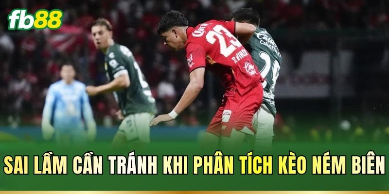 Kèo Ném Biên FB88 – Cách Đọc Kèo Và Phân Tích Trận Đấu Kèo Ném Biên FB88 – Cách Đọc Kèo Và Phân Tích Trận Đấu
