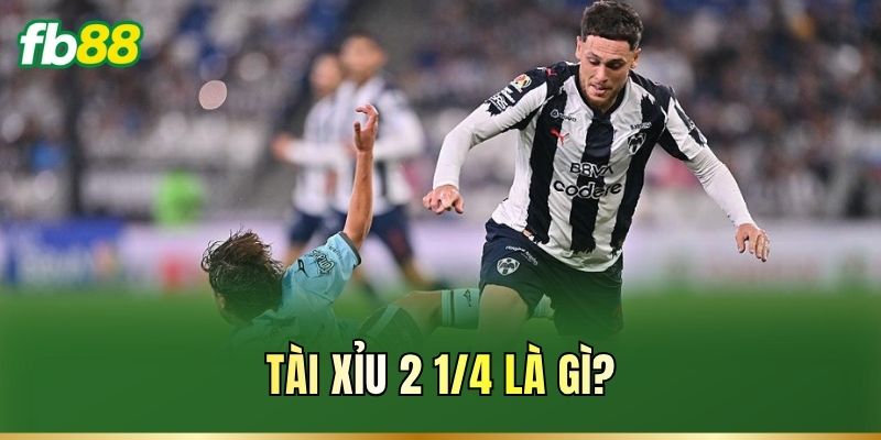 Tài Xỉu 2 1/4 Là Gì? Cách Đọc Kèo 2.25 Chuẩn Như Nhà Cái