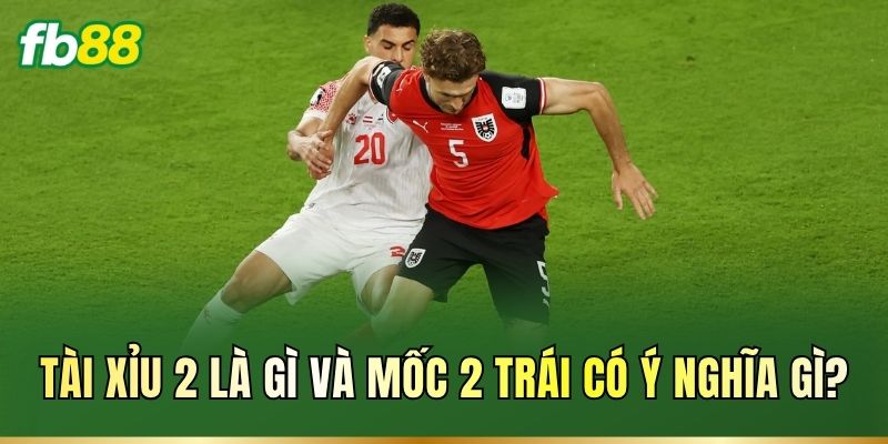 Tài Xỉu 2: Cách Hiểu Kèo, Luật Tính Thắng Thua Chuẩn